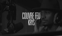 Couvre Feu - Freestyle live : KRYS 15/10/16