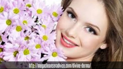 More Info : http://megacleanseradvice.com/divine-derma/