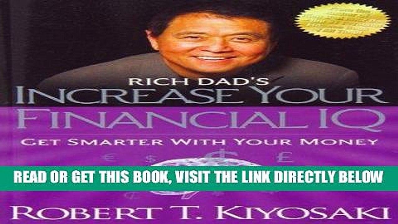 [PDF] Rich Dad s Increase Your Financial IQ: Get Smarter with Your Money Full Collection
