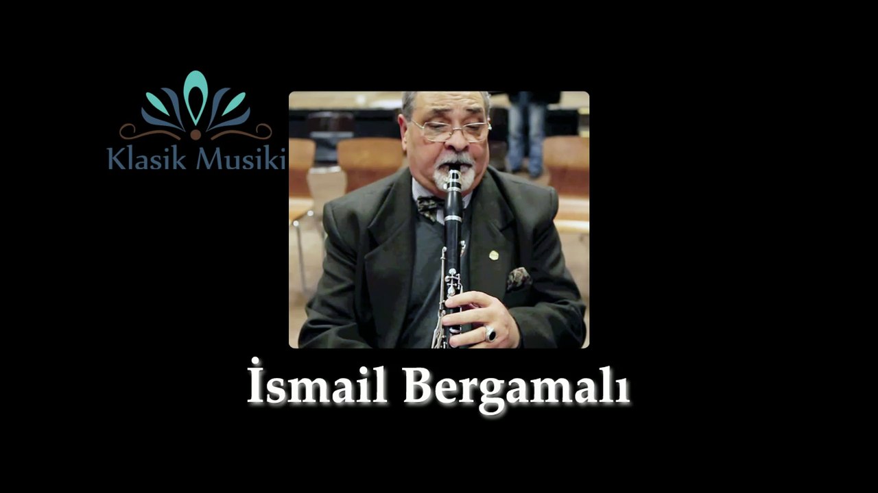 İsmail Bergamalı Muhayyer Klarnet Taksimi