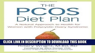 Read Now The PCOS Diet Plan: A Natural Approach to Health for Women with Polycystic Ovary Syndrome