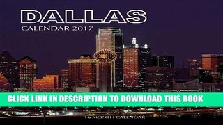 Best Seller Dallas Calendar 2017: 16 Month Calendar Free Read