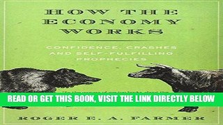 [PDF] How the Economy Works: Confidence, Crashes and Self-Fulfilling Prophecies Popular Collection