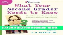 Read Now What Your Second Grader Needs to Know: Fundamentals of a Good Second-Grade Education