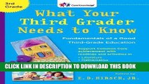 Read Now What Your Third Grader Needs to Know (Revised Edition): Fundamentals of a Good