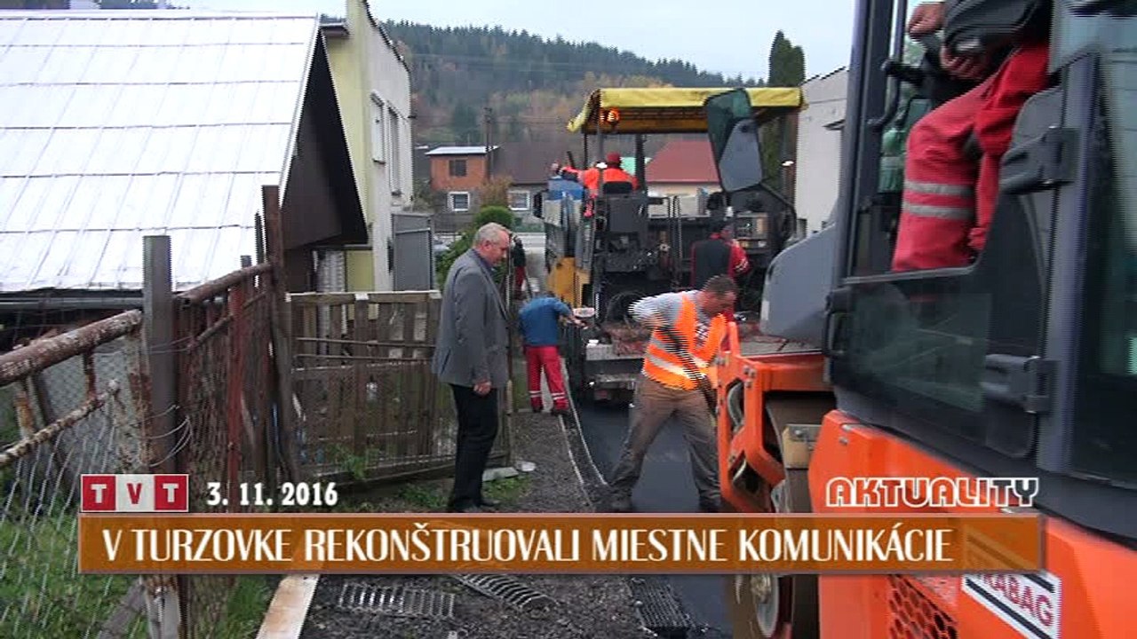 V Turzovke rekonštruovali miestne komunikácie