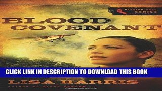 Ebook Blood Covenant (Mission Hope) Free Read