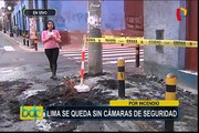 Lima se queda sin cámaras de seguridad por incendio