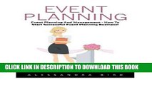 Ebook Event Planning: Event Planning and Management - How to Start Successful Event Planning
