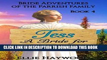 Ebook MAIL ORDER BRIDE: Tess: A Bride for Zach: A Sweet Clean Western Romance Story (Bride