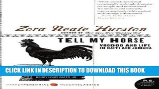 Ebook Tell My Horse: Voodoo and Life in Haiti and Jamaica Free Read