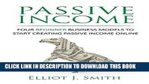 Best Seller Passive Income: Four Beginner Business Models to Start Creating Passive Income Online