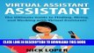 Ebook Virtual Assistant Assistant: The Ultimate Guide to Finding, Hiring, and Working with Virtual