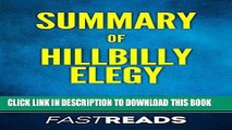 Best Seller Summary of Hillbilly Elegy: by J.D. Vance | Includes Key Takeaways   Analysis Free Read