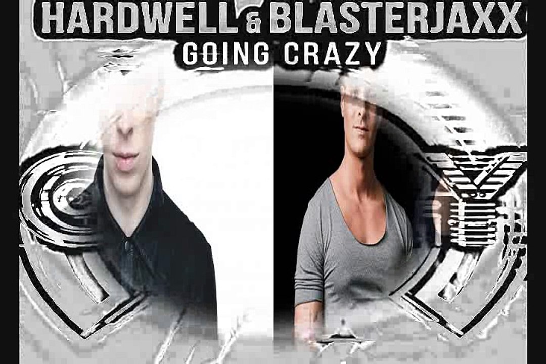 Hard Well & Blaste'r Jaxx - Going Crazy (Y.G.T & Hydro Jaxx Bootleg Mix)