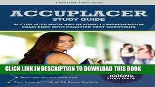 Ebook ACCUPLACER Study Guide: Math and Reading Comphrehension Exam Prep with Practice Test