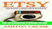 Ebook Etsy: Etsy Business For Beginners! Master Etsy and Build a Profitable Business in NO TIME!