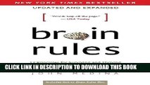 Read Now Brain Rules (Updated and Expanded): 12 Principles for Surviving and Thriving at Work,
