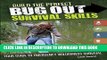Read Now Build the Perfect Bug Out Survival Skills: Your Guide to Emergency Wilderness Survival