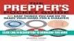 Read Now The Prepper s Pocket Guide: 101 Easy Things You Can Do to Ready Your Home for a Disaster