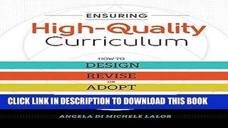 Best Seller Ensuring High-Quality Curriculum: How to Design, Revise, or Adopt Curriculum Aligned