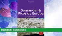 Big Deals  Santander   Picos de Europa: Includes Asturias, Cantabria   Leonese Picos (Footprint