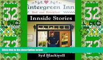 Big Deals  Innside Stories: Anecdotes from Wintergreen Inn 1995-2004  Full Read Best Seller