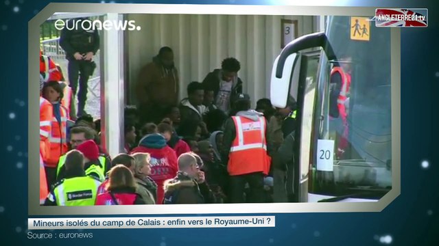 Mineurs isolés du camp de Calais : enfin vers le Royaume-Uni ?