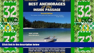 Big Deals  Best Anchorages of the Inside Passage -2nd Edition (Ocean Cruise Guides)  Full Read