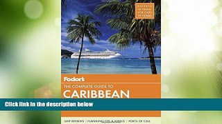 Big Deals  Fodor s The Complete Guide to Caribbean Cruises (Travel Guide)  Full Read Best Seller
