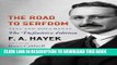 Best Seller The Road to Serfdom: Text and Documents--The Definitive Edition (The Collected Works
