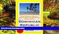 Must Have  Dominican Republic (Caribbean) Travel Guide - Sightseeing, Hotel, Restaurant   Shopping