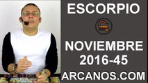 ESCORPIO HOROSCOPO SEMANAL 30 OCTUBRE a 5 NOVIEMBRE 2016-ARCANOS.COM