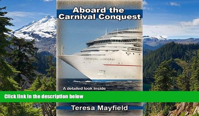 READ FULL  Carnival Cruise : Aboard The Carnival Conquest - A detailed look inside this