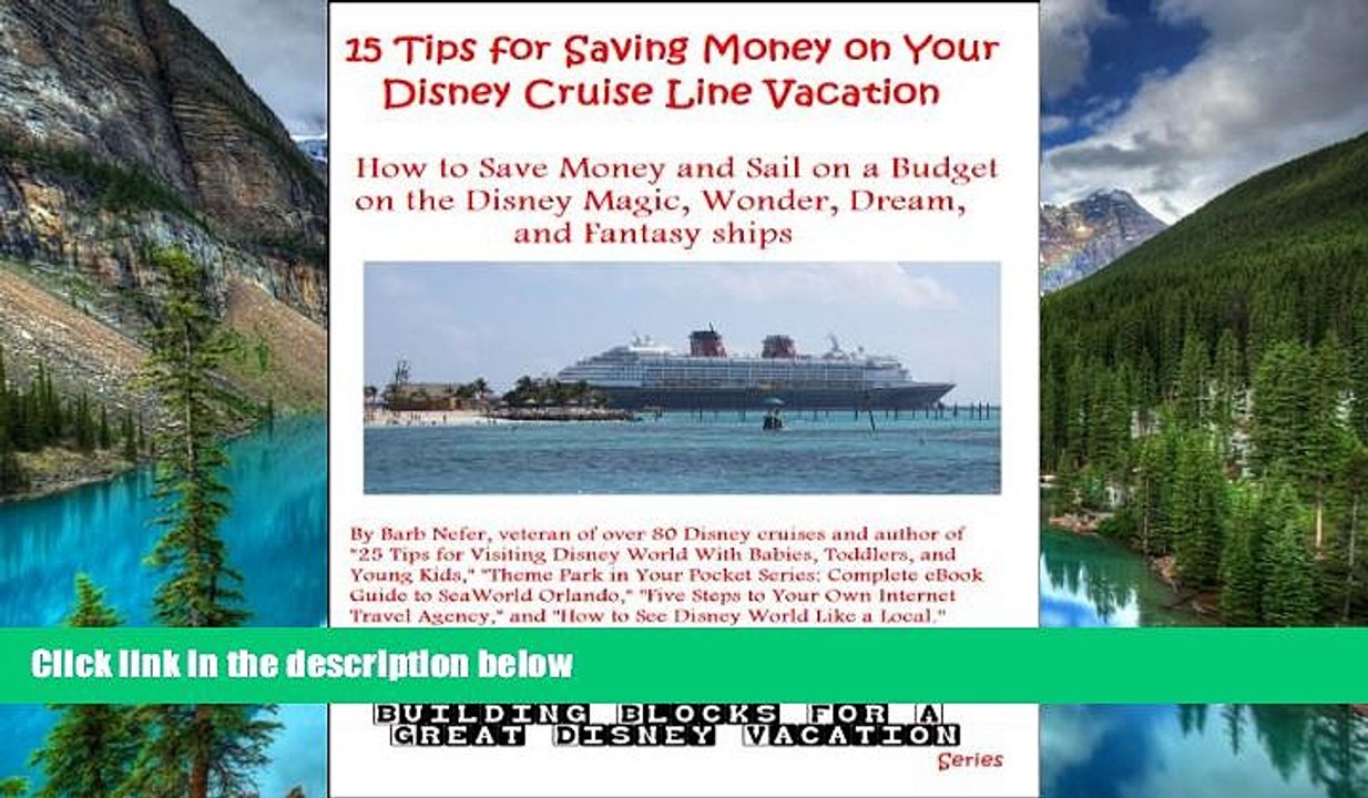 Must Have  15 Tips for Saving Money on Your Disney Cruise Line Vacation (Building Blocks For A