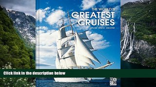Big Deals  The World s Greatest Cruises: Explore Dream Discover (Monaco Books)  Best Seller Books