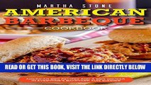 EBOOK] DOWNLOAD American Barbeque Cookbook: American BBQ Recipes and a BBQ Smoker in Everyone s