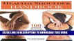 Read Now Healthy Shoulder Handbook: 100 Exercises for Treating and Preventing Frozen Shoulder,