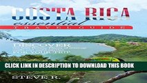 Ebook Costa Rica Essential Travel Guide: Discover the best Hotels, Places of Interest, Malls and