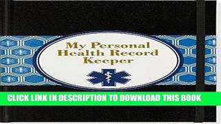 Read Now Personal Health Record Keeper Download Book