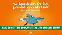 EBOOK] DOWNLOAD Yo tambiÃ©n la lie parda en internet: Las meteduras de pata mÃ¡s curiosas en las