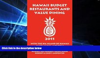 Must Have  Hawaii Budget Restaurants And Value Dining 2011 With The Big Island Of Hawaii, Maui,