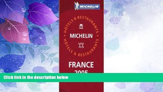 Big Deals  Michelin Red Guide 2005 France: Selection d Hotels et de Restaurants / Selection of