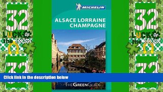 Big Deals  Michelin Green Guide Alsace Lorraine Champagne (Green Guide/Michelin)  Full Read Best