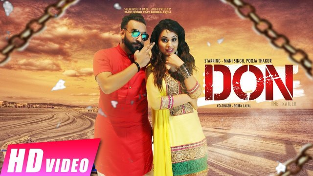 Don The Trailer HD Video Song Mani Singh Feat Bhinda Aujla 2016 Latest Punjabi Songs