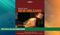 Big Deals  Lonely Planet World Food New Orleans  Best Seller Books Most Wanted