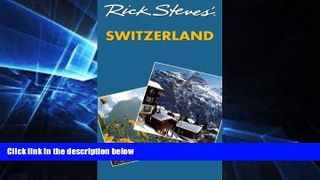Must Have  Rick Steves  Switzerland  READ Ebook Full Ebook