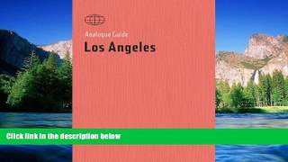 Full [PDF]  Analogue Guide Los Angeles (Analogue Guides)  READ Ebook Online Audiobook