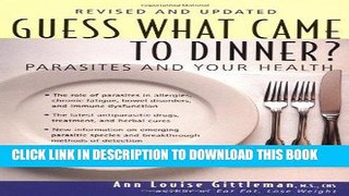 Read Now Guess What Came to Dinner?: Parasites and Your Health Download Online