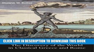 Read Now Ancient Geography: The Discovery of the World in Classical Greece and Rome (Library of